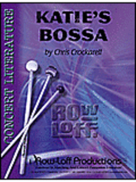 Katie's Bossa by Chris Crockarell Percussion Ensemble - Sheet Music