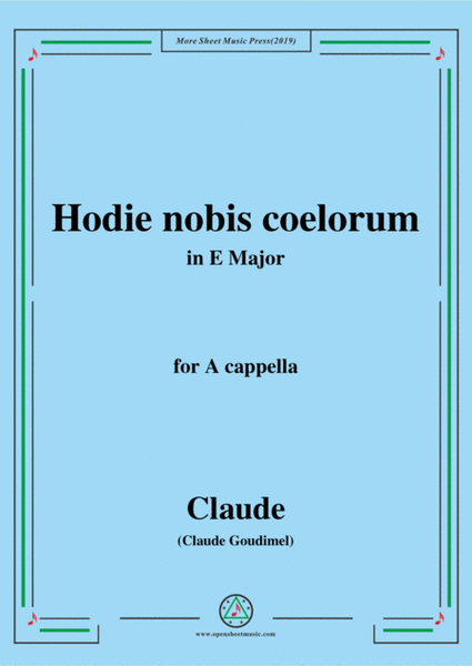 Goudimel-Hodie nobis coelorum,in E Major,for A cappella image number null