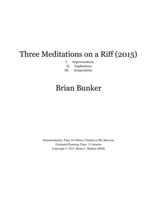 Three Meditations on a Riff for Wind Trio