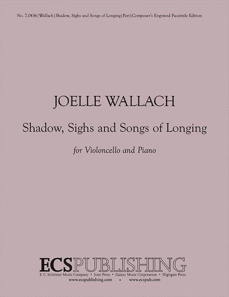 Shadows, Sighs and Songs of Longing (Solo Cello Part)