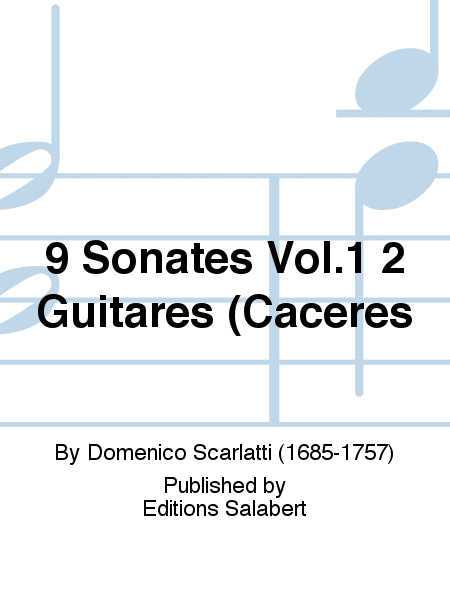 9 Sonates Vol.1 2 Guitares (Caceres