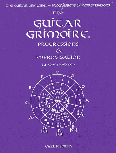 Guitar Grimoire, The-Progressions and Improvisation