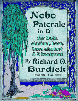 Nobo Pastorale Sextet in D for flute, clarinet, horn, bass clarinet and 2 bassoons, Op. 327