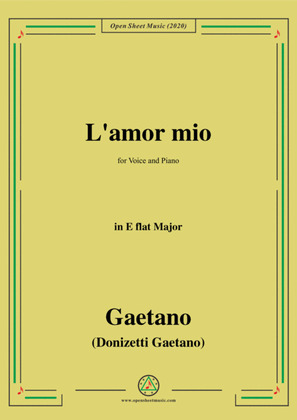 Donizetti-L'amor mio,in E flat Major,for Voice and Piano