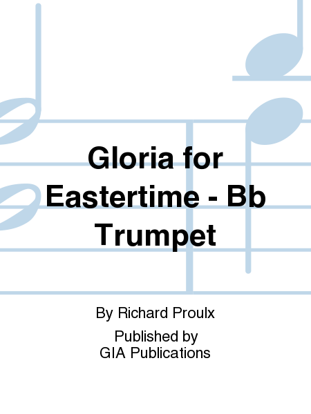 Gloria for Eastertime - Instrument edition