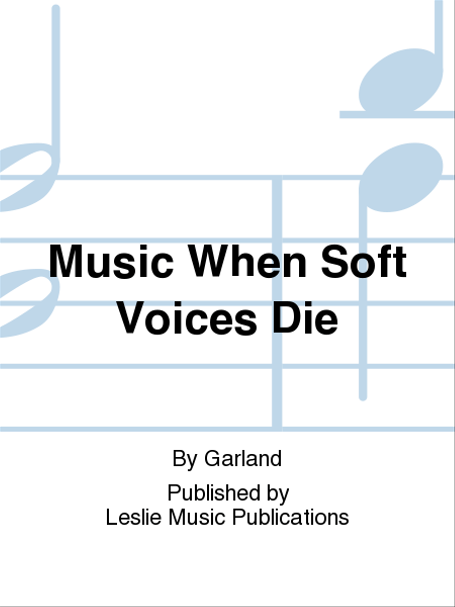 Music When Soft Voices Die SSA scores gallery preview page 1