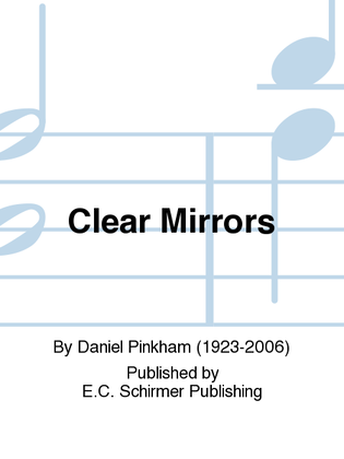 Clear Mirrors (Choral Score)