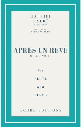 Après un rêve (Fauré) for Flute and Piano