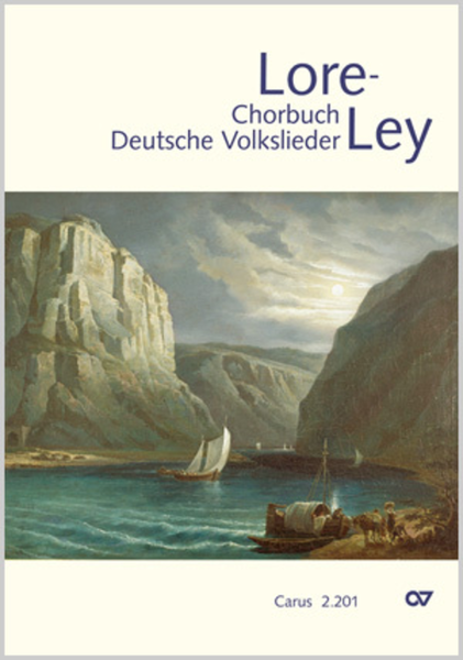 Lore-Ley: Choral collection German Folk Songs (Lore-Ley. Chorbuch Deutsche Volkslieder)