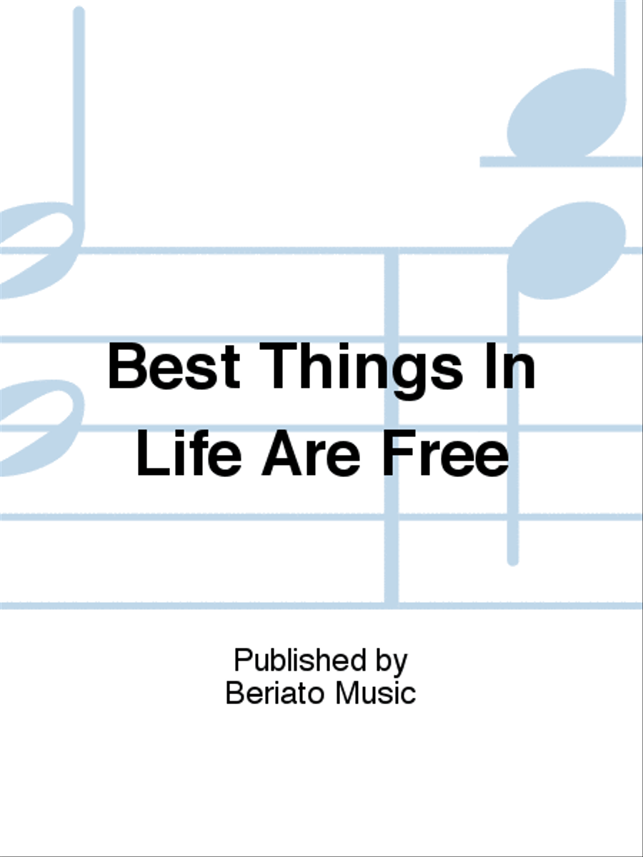 Best Things In Life Are Free Piano, Vocal, Guitar scores gallery preview page 1