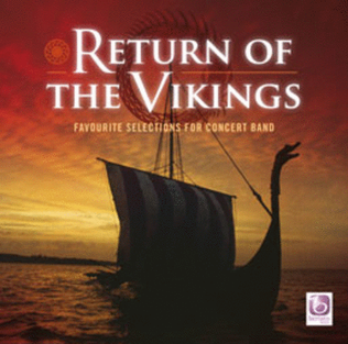 Return Of The Vikings Cd Favourite Selections For Concert Band