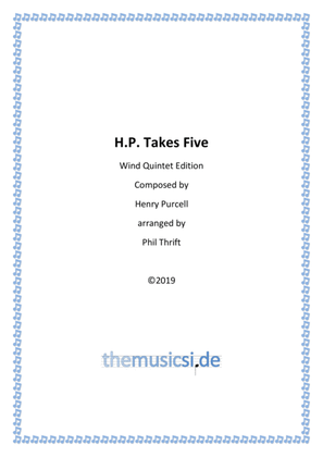H.P. Takes Five Wind Quintet Edition