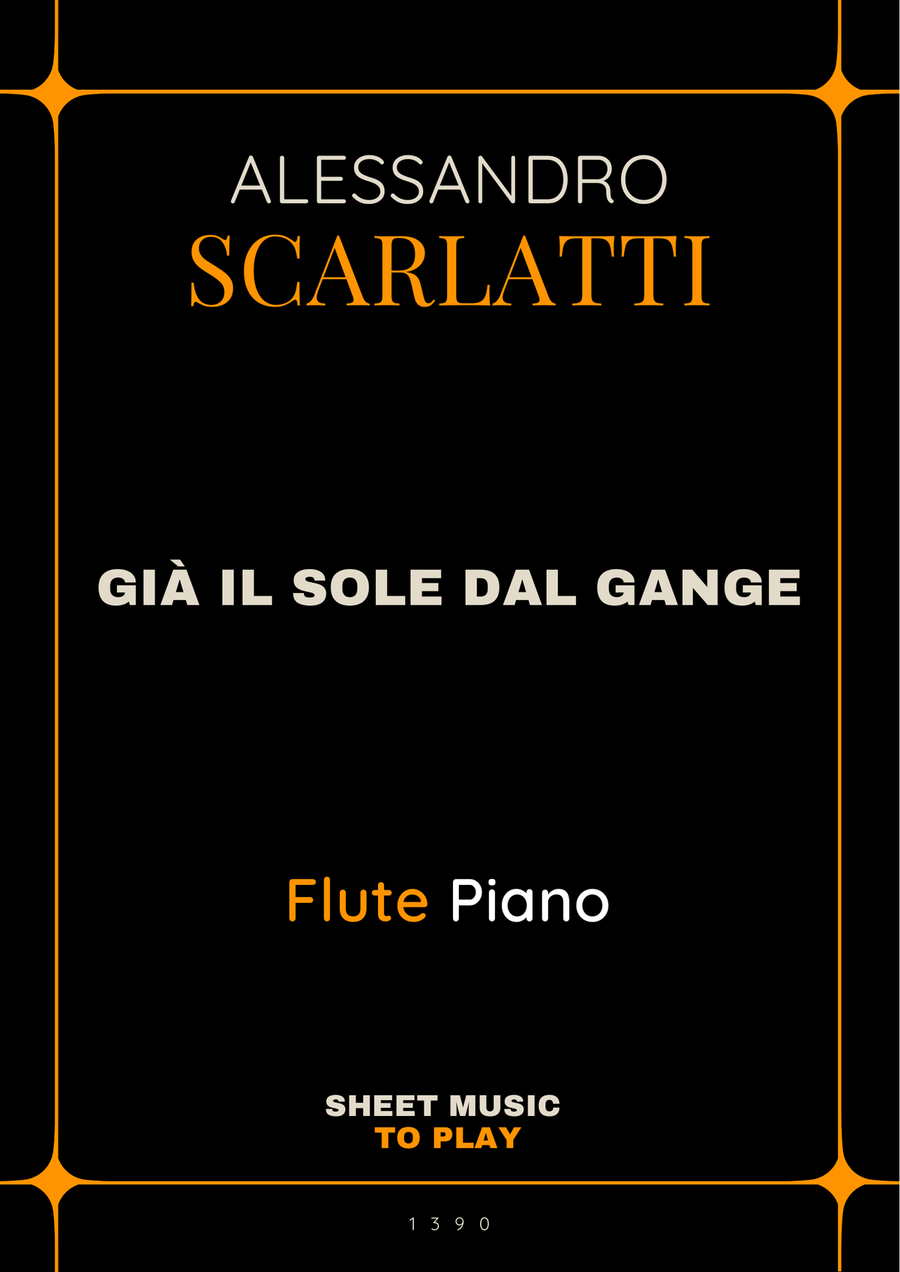 Scarlatti - Già il sole dal Gange - Flute and Piano (Full Score and Parts) Flute scores gallery preview page 1