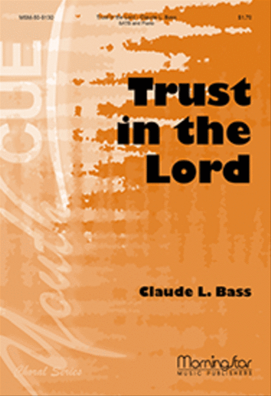 Trust In the Lord Trust In the Lord 4-Part scores gallery preview page 1