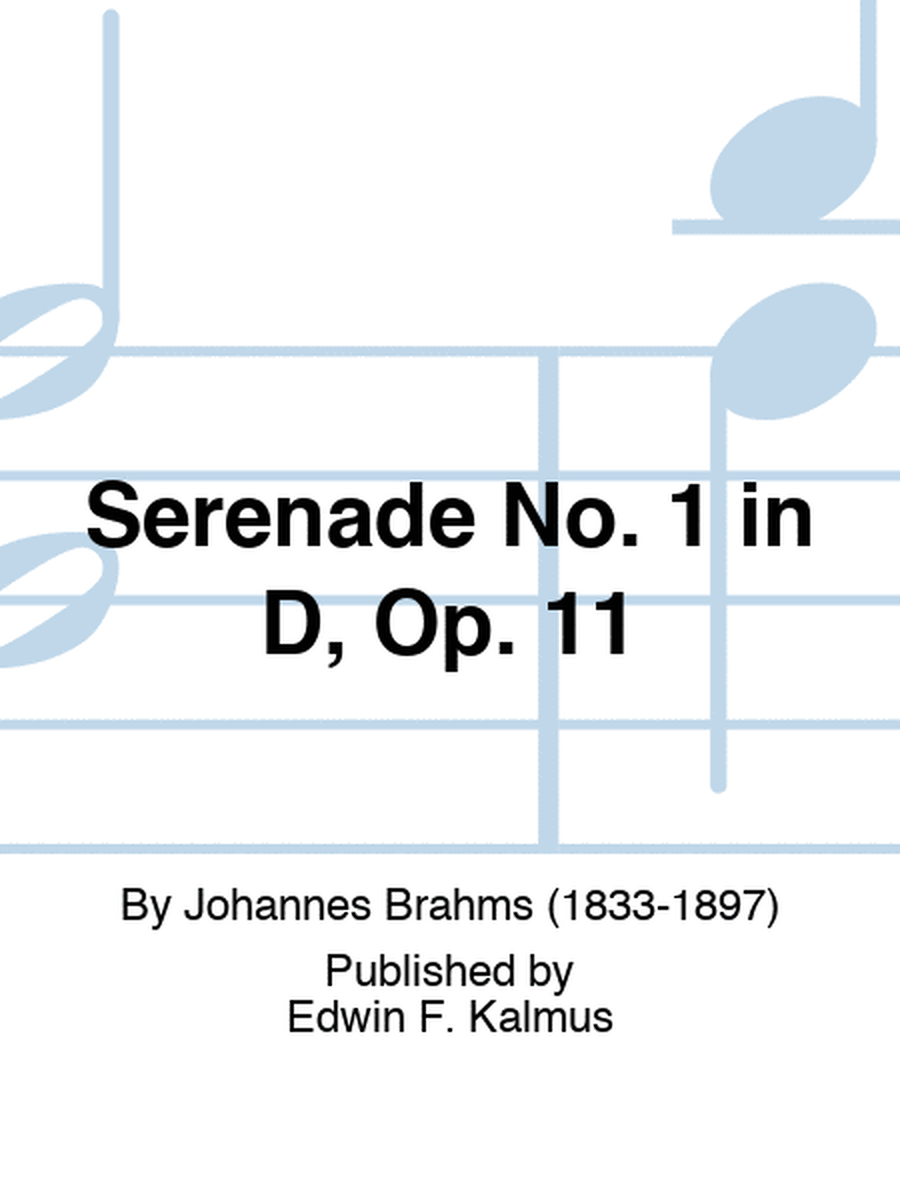 Serenade No. 1 in D, Op. 11