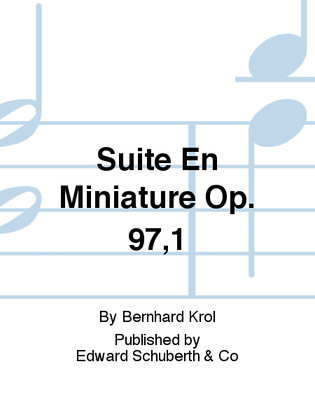 Suite En Miniature Op. 97,1