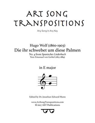 WOLF: Die ihr schwebet um diese Palmen (transposed to E major)