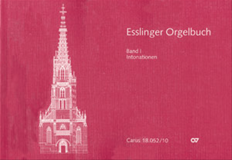 Esslinger Orgelbuch, Bd. I: Intonationen