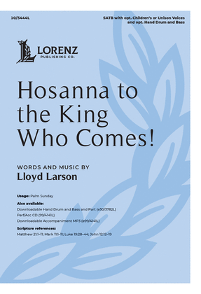 Hosanna to the King Who Comes! - Performance/Accompaniment CD