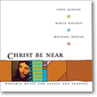 Christ Be Near - Music Collection