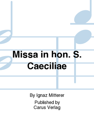 Missa in hon. S. Caeciliae
