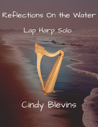 Book cover for Reflections on the Water, Solo for Lap Harp