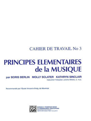 Principes A%0lA(c)mentaires de la Musique (Keyboard Theory Workbooks), Volume 3