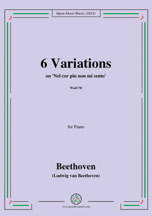 Book cover for Beethoven-6 Variations on Nel cor piu non mi sento,WoO 70,in G Major,for Piano
