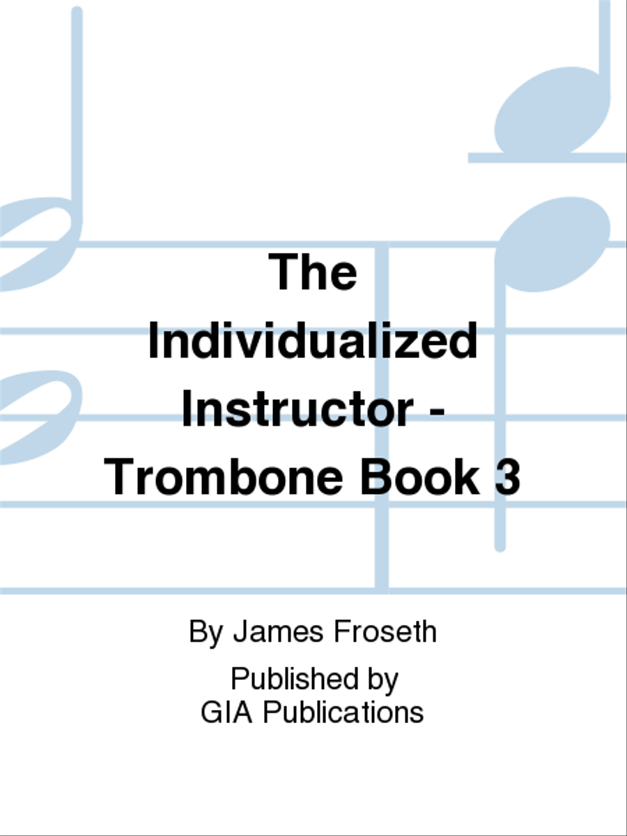 The Individualized Instructor: Book 3 - Trombone Concert Band Methods scores gallery preview page 1