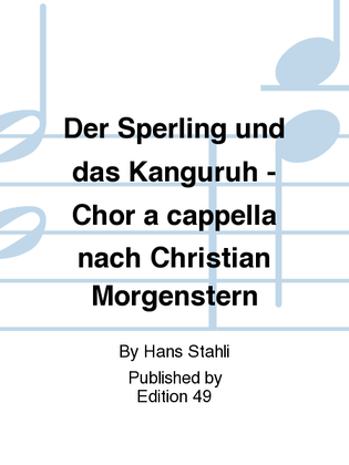Der Sperling und das Kanguruh - Chor a cappella nach Christian Morgenstern