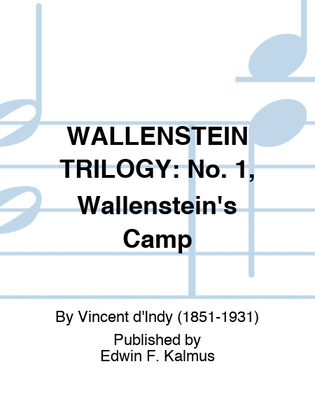 WALLENSTEIN TRILOGY: No. 1, Wallenstein's Camp