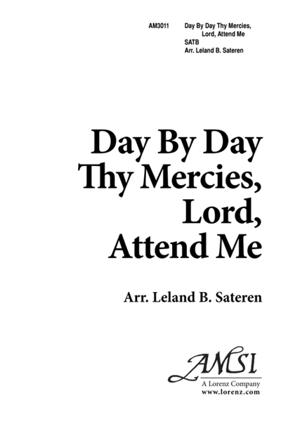 Day by Day, Thy Mercies Lord