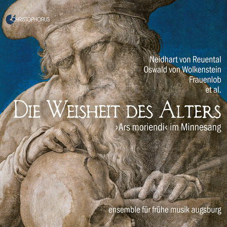 Ensemble fur fruhe Musik Augsburg: Die Weisheit des Alters - ars moriendi im Mittelalter
