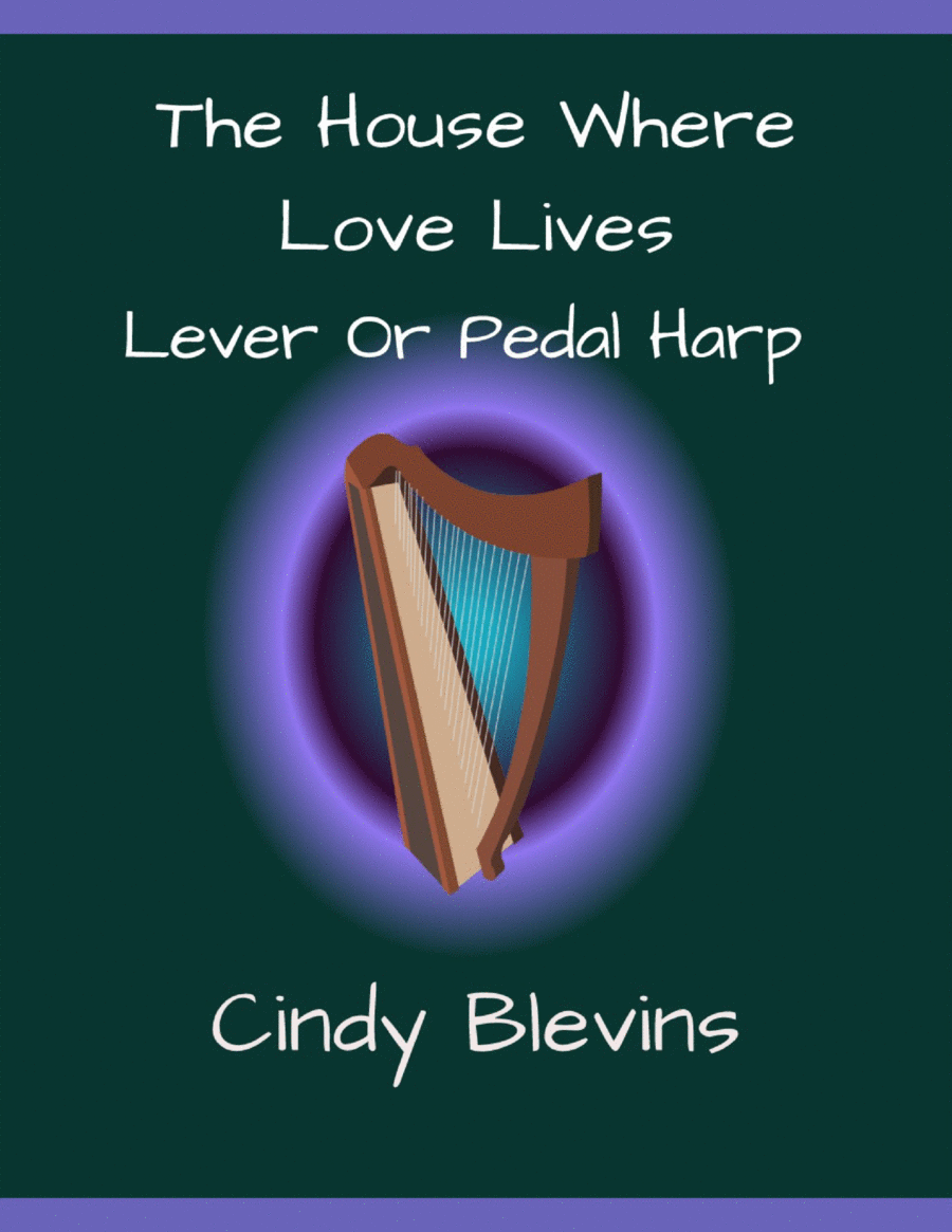 The House Where Love Lives, original solo for Lever or Pedal Harp Pedal Harp scores gallery preview page 1
