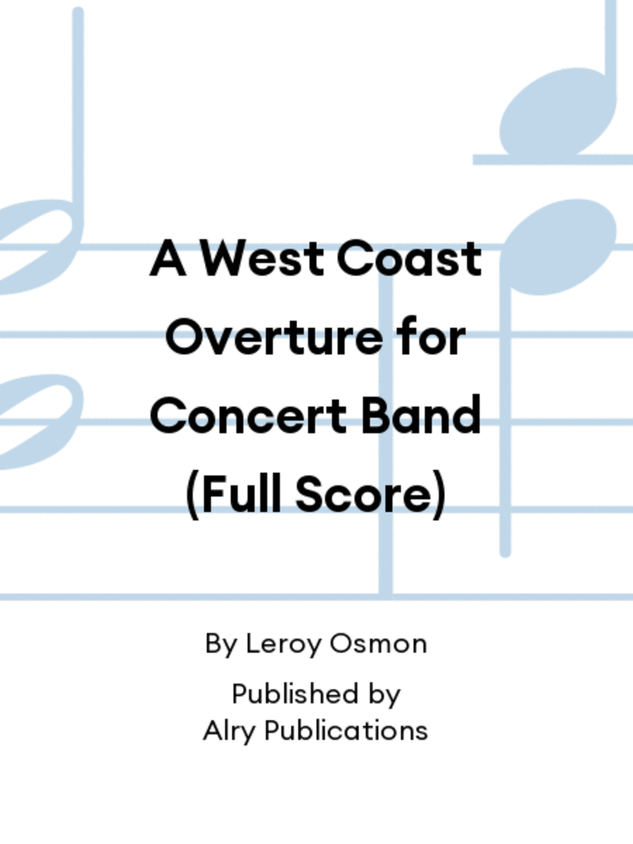 A West Coast Overture for Concert Band (Full Score) Concert Band scores gallery preview page 1