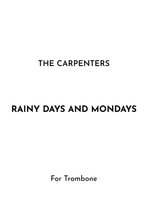 Rainy Days And Mondays