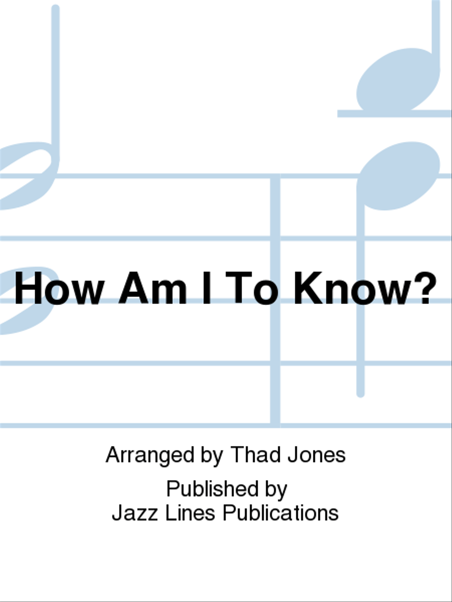 How Am I To Know? Big Band scores gallery preview page 1