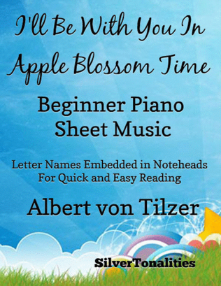 I'll Be With You in Apple Blossom Time Beginner Piano Sheet Music