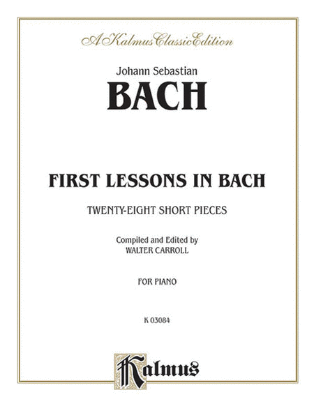 Johann Sebastian Bach: First Lessons In Bach - Easy Piano