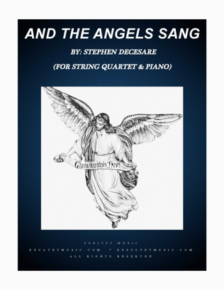 And The Angels Sang (for String Quartet and Piano)