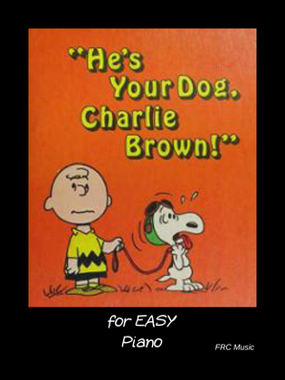 Book cover for He's Your Dog, Charlie Brown