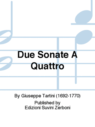 Due Sonate A Quattro