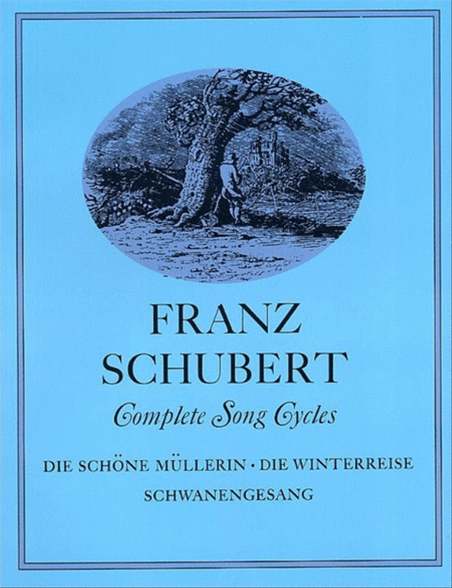 Schubert - Complete Song Cycles