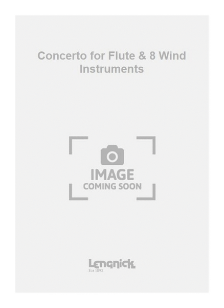 Concerto for Flute & 8 Wind Instruments
