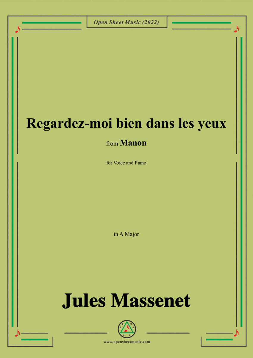 Massenet-Regardez-moi bien dans les yeux,in A Major,from Manon
