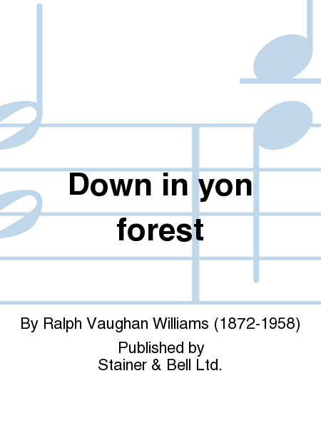 Down in yon forest