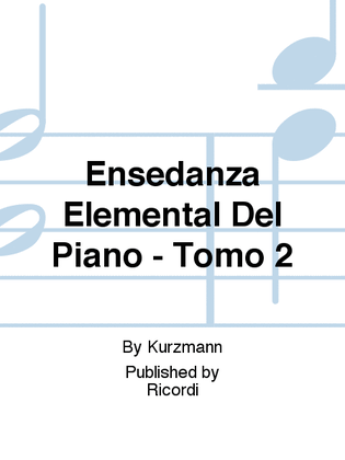 Book cover for Enseðanza Elemental Del Piano - Tomo 2