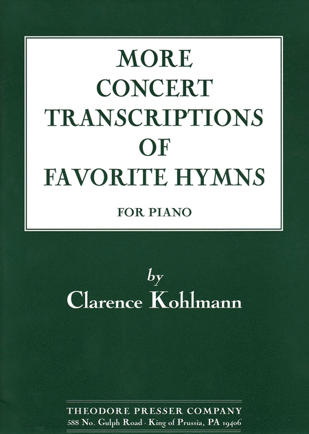 More Concert Transcriptions of Favorite Hymns