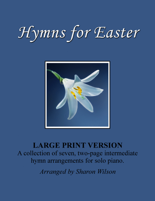Book cover for Hymns for Easter (A Collection of LARGE PRINT Two-page Hymns for Solo Piano)