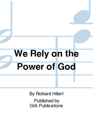 We Rely on the Power of God - Instrument edition